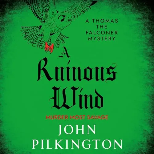 A Ruinous Wind By John Pilkington